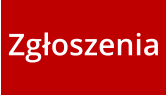 Zgłoszenia