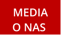 MEDIA O NAS