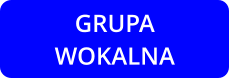 GRUPA WOKALNA