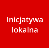 Inicjatywa lokalna